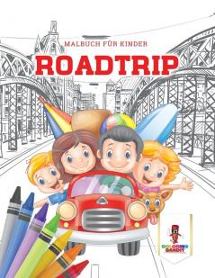 Roadtrip: Malbuch für Kinder