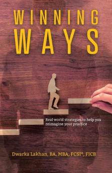 Winning Ways: Real world strategies to help you reimagine your practice