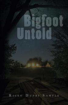 Bigfoot Untold