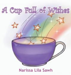 Cup Full of Wishes
