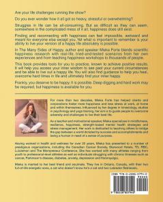 The Many Sides of Happy: Practicing the Art of Choosing Happy for Overcoming Adversity and Challenge to Live Your Best Life