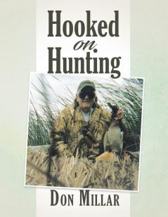 Hooked On Hunting