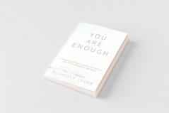 You Are Enough