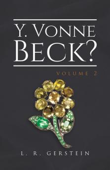 Y. Vonne Beck? Volume 2