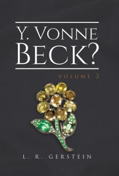 Y. Vonne Beck? Volume 2