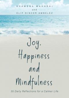 Joy Happiness and Mindfulness