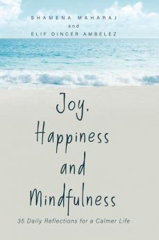 Joy Happiness and Mindfulness