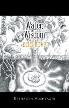 Water Wisdom and Love: 1