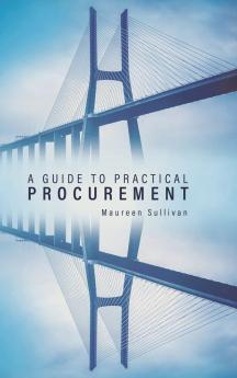 A Guide to Practical Procurement