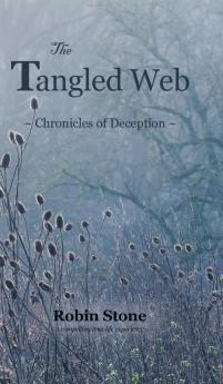 The Tangled Web: Chronicles of Deception