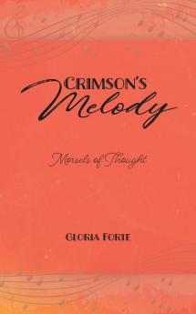 Crimson's Melody: Morsels of Thought