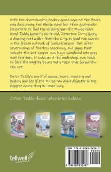 The Case of the Missing Moose: 1 (The Teddy Howell Mysteries)