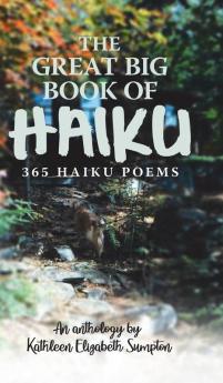 The Great Big Book of Haiku: 365 Haiku Poems