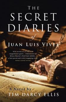 The Secret Diaries of Juan Luis Vives