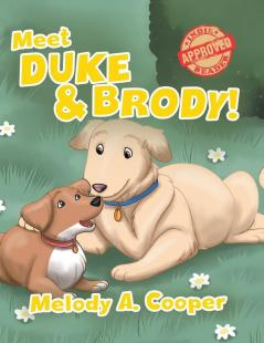 Meet Duke and Brody!: 1 (The Adventures of Duke & Brody: Meet Duke & Brody!)