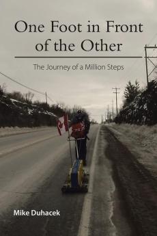 One Foot in Front of the Other: The Journey of a Million Steps