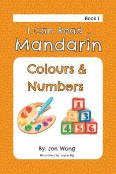 I Can Read Mandarin: Colours & Numbers: 1