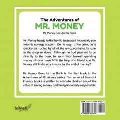 The Adventures of Mr. Money: Mr. Money Goes to the Bank: 1