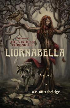 Liornabella: Book One of The Viridian Chronicles: 1