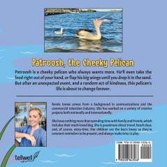 Patroosh the Cheeky Pelican