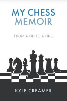 My Chess Memoir