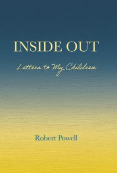 Inside Out: Letters to My Children