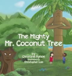 Mighty Mr. Coconut Tree