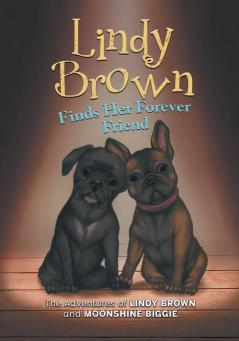 Lindy Brown Finds Her Forever Friend