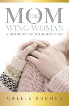 Mom Wing-Woman