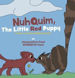 Nuhquim The Little Red Puppy