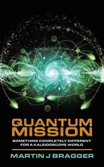 Quantum Mission