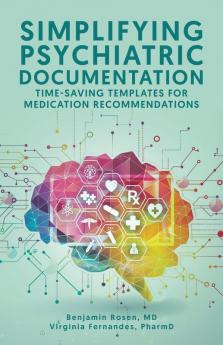 Simplifying Psychiatric Documentation