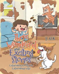 Three Wonderful and Exciting Stories