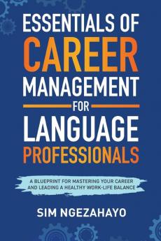 Essentials of Career Management for Language Professionals