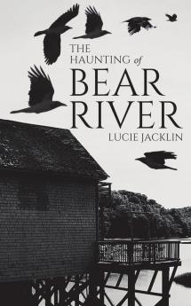 Haunting of Bear River