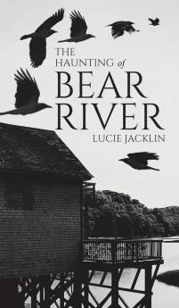 Haunting of Bear River