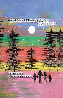 Emotional Fluctuations (& Other Stories)