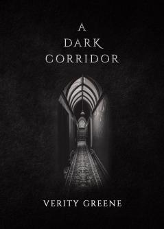 Dark Corridor