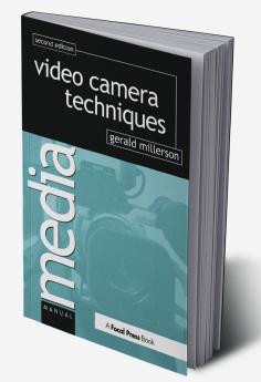 Video Camera Techniques