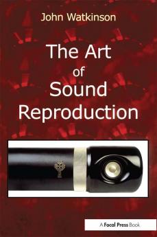 Art of Sound Reproduction