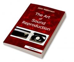 Art of Sound Reproduction