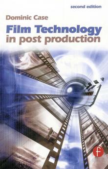 Film Technology in Post Production