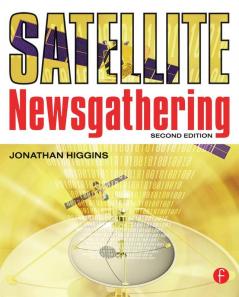 Satellite Newsgathering