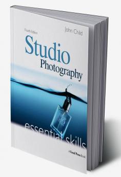 Studio Photography: Essential Skills