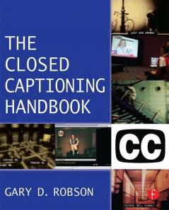 Closed Captioning Handbook