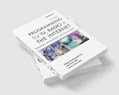 Programming for TV Radio and the Internet
