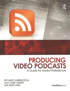 Producing Video Podcasts