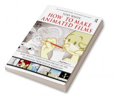 How to Make Animated Films