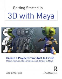 Getting Started in 3D with Maya