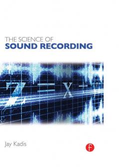 Science of Sound Recording